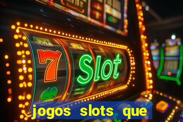 jogos slots que pagam no cadastro