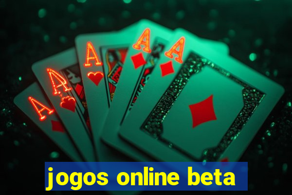 jogos online beta