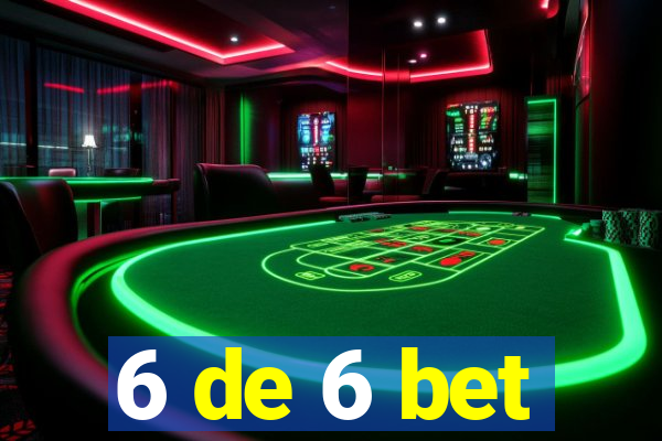 6 de 6 bet