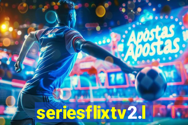 seriesflixtv2.live