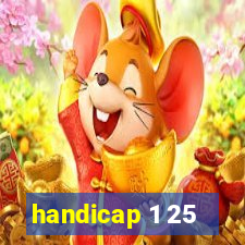 handicap 1 25