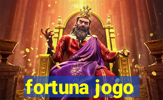 fortuna jogo