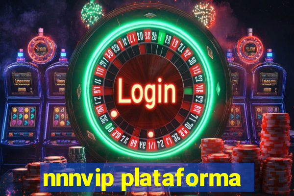 nnnvip plataforma