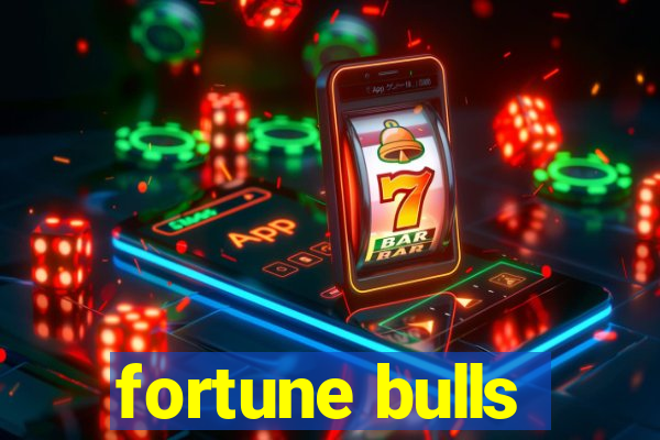 fortune bulls