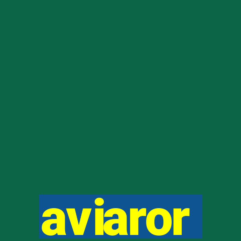 aviaror