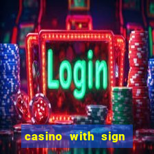 casino with sign up bonus