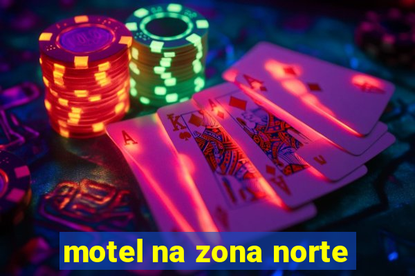 motel na zona norte