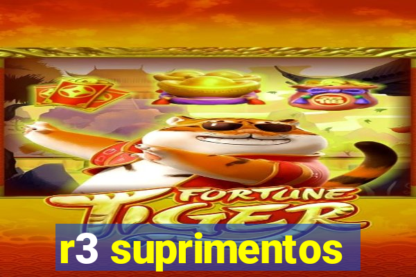 r3 suprimentos