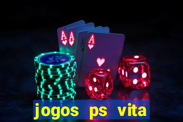 jogos ps vita download pkg