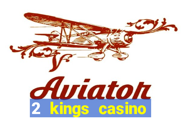 2 kings casino kings mountain nc