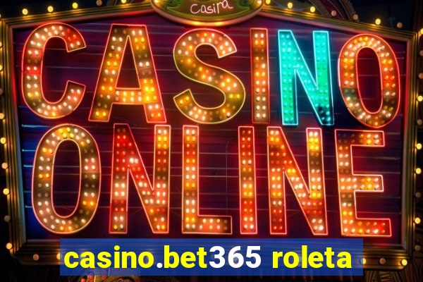 casino.bet365 roleta