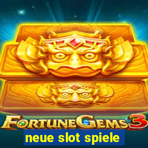 neue slot spiele