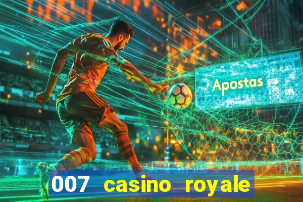 007 casino royale cena da tortura pt br