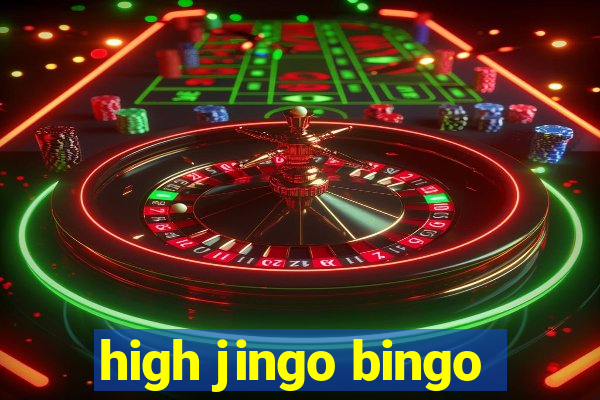 high jingo bingo