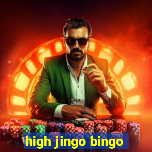 high jingo bingo