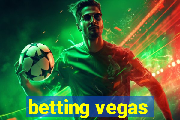 betting vegas