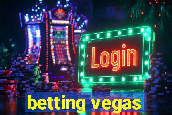 betting vegas