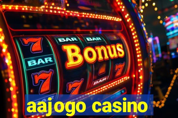 aajogo casino