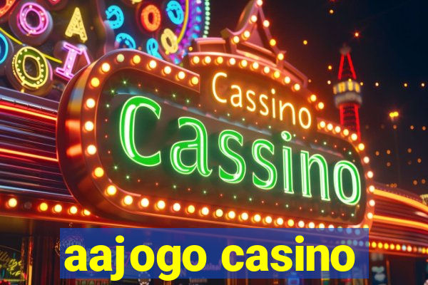 aajogo casino