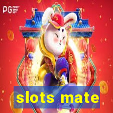 slots mate