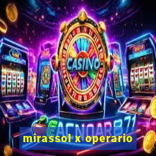 mirassol x operario