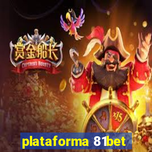 plataforma 81bet