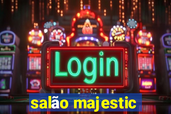 salão majestic