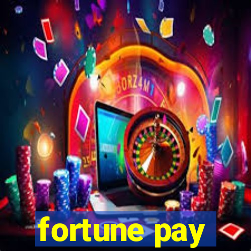 fortune pay