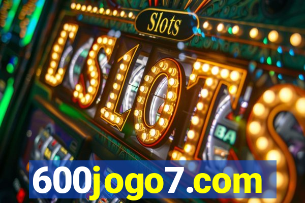 600jogo7.com