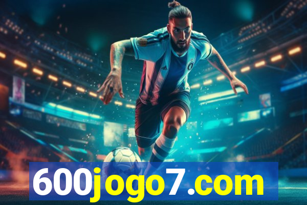 600jogo7.com