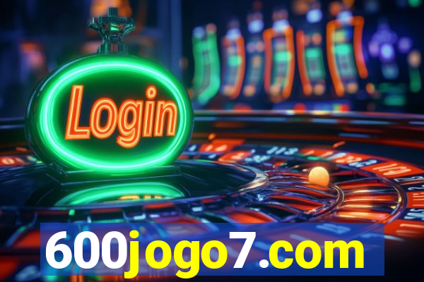 600jogo7.com