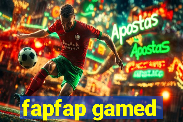 fapfap gamed