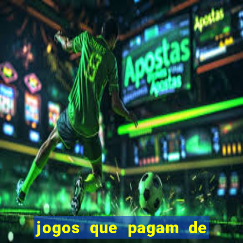 jogos que pagam de verdade sem dep贸sito