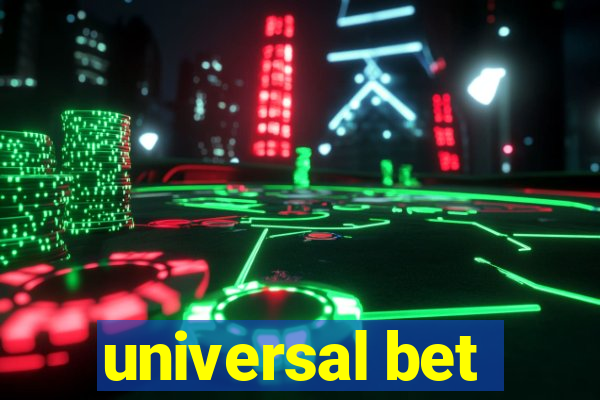 universal bet