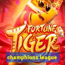 champhions league