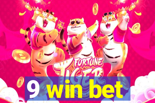 9 win bet