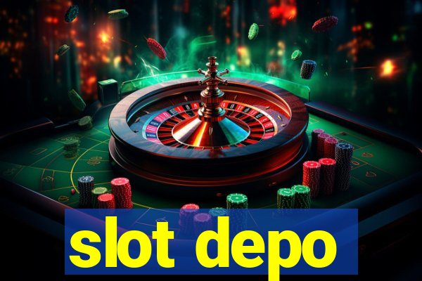 slot depo