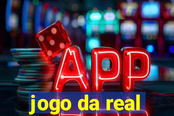 jogo da real