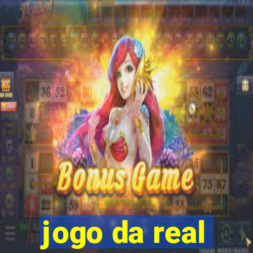 jogo da real