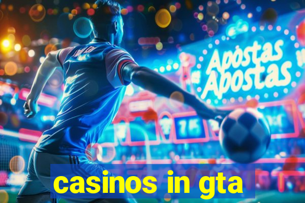 casinos in gta