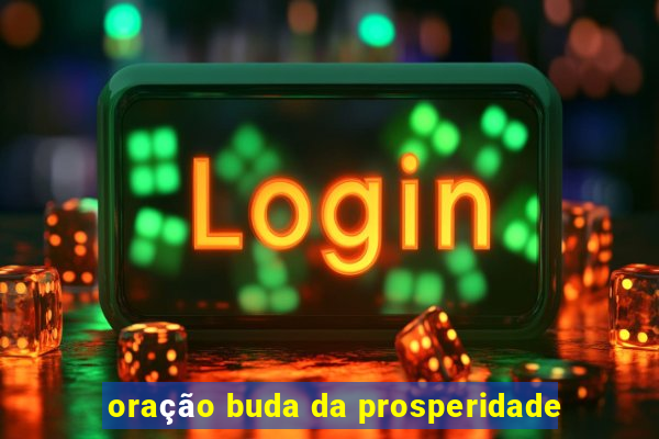 oração buda da prosperidade