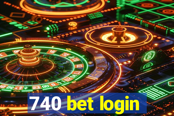 740 bet login