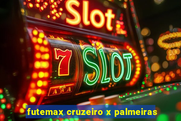 futemax cruzeiro x palmeiras