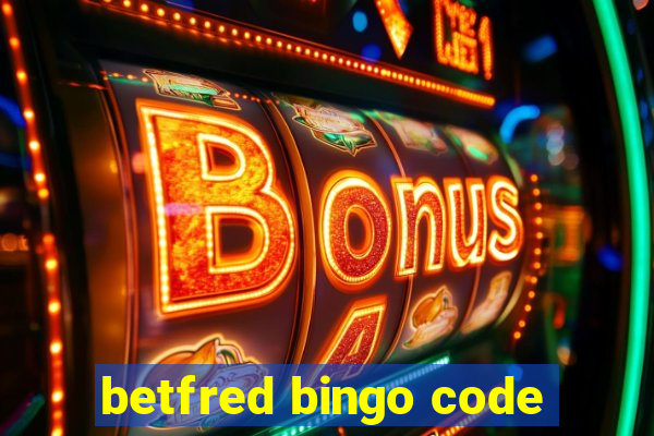 betfred bingo code