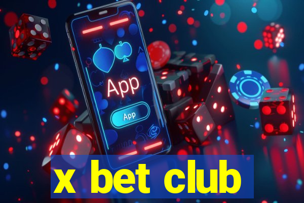 x bet club