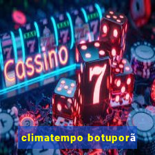 climatempo botuporã