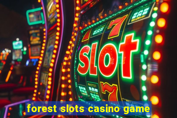 forest slots casino game