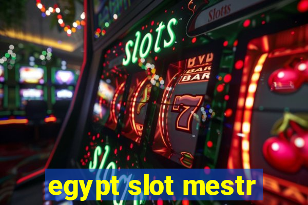 egypt slot mestr