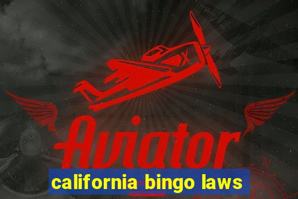 california bingo laws