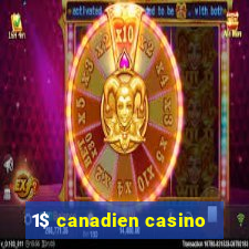 1$ canadien casino